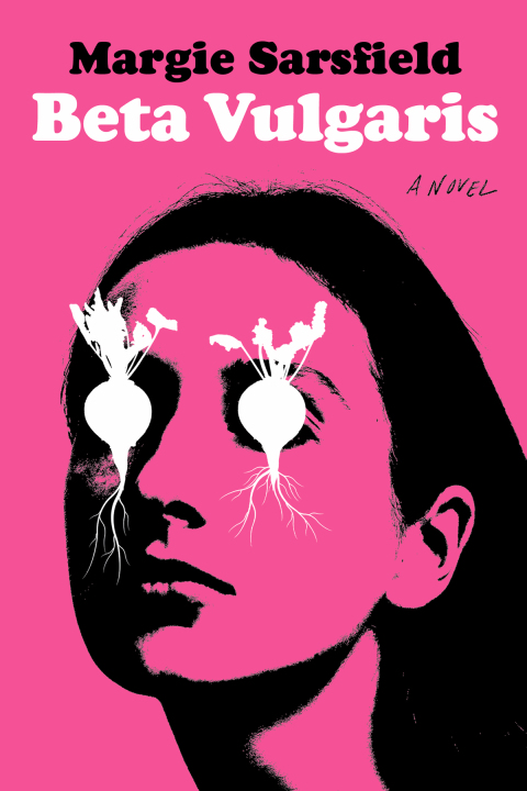 Cover image for book Beta Vulgaris: A Novel