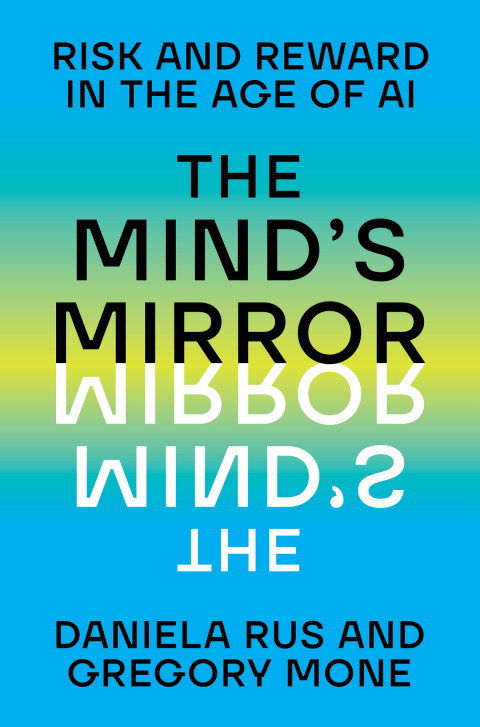 Cover image for book The Mind's Mirror: Risk and Reward in the Age of AI