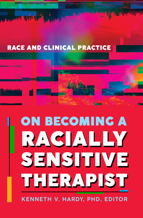 Cover image for book On Becoming a Racially Sensitive Therapist: Race and Clinical Practice