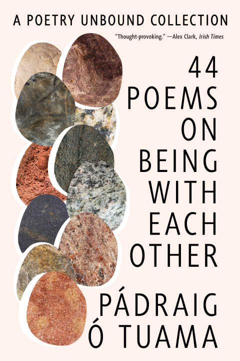 Cover image for book 44 Poems on Being with Each Other: A Poetry Unbound Collection