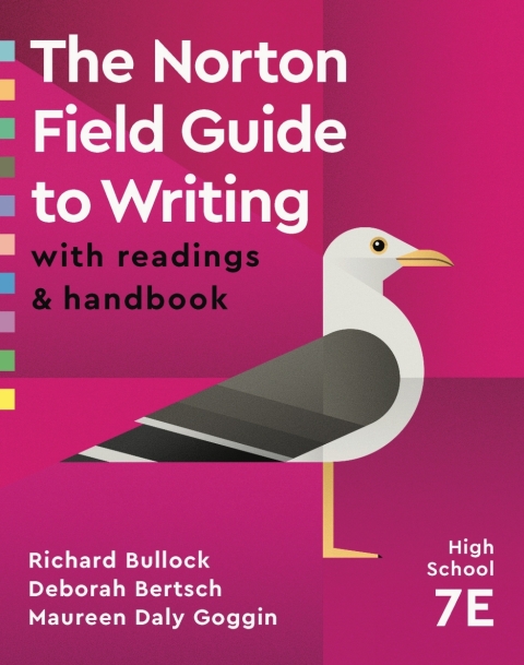 Cover image for book The Norton Field Guide to Writing with Readings and Handbook High School 7e Courseware (Ebook, The Little Seagull Handbook Ebook, InQuizitive for Writers, Videos, and Plagiarism Tutorial)