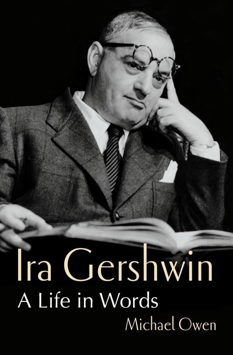 Cover image for book Ira Gershwin: A Life in Words