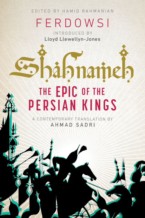 Cover image for book Shahnameh: The Epic of the Persian Kings (Readers Edition)