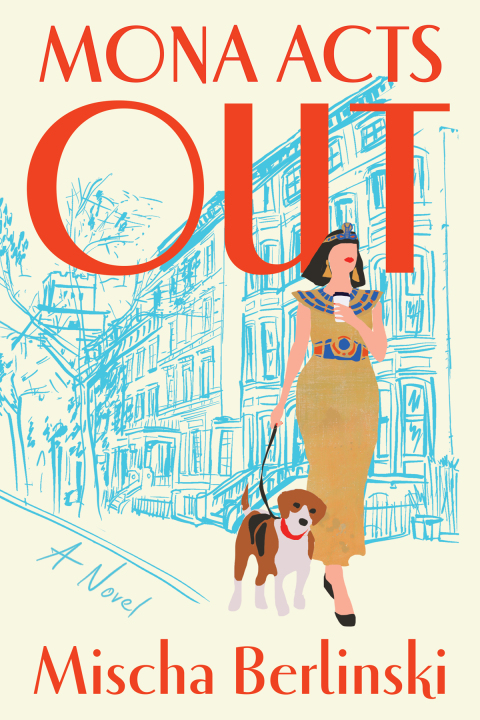Cover image for book Mona Acts Out: A Novel