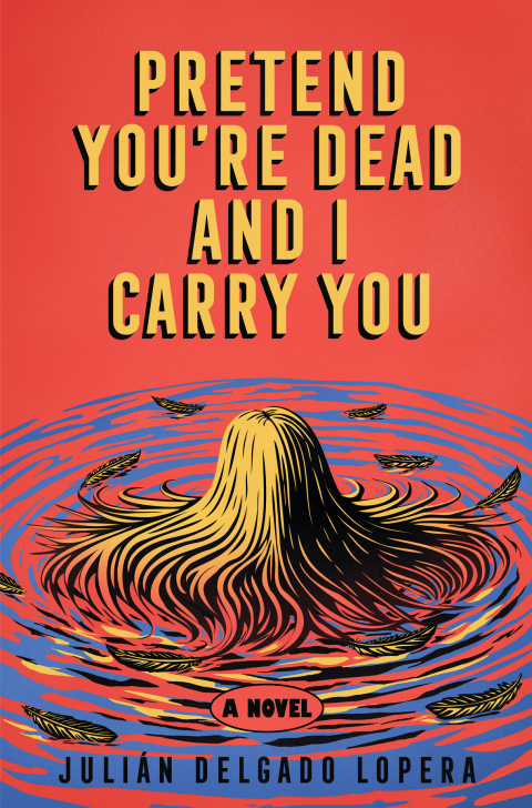 Cover image for book Pretend You're Dead and I Carry You