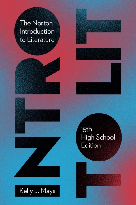Cover image for book The Norton Introduction to Literature HS 15e Courseware (Ebook, The Norton Guide to AP Literature Ebook, InQuizitive, Close Reading Workshops, and MLA Citation Booklet)