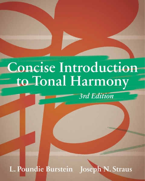Cover image for book Concise Introduction to Tonal Harmony 3e (NIE, IQ, Playlists, Tutorials + Concise Introduction to Tonal Harmony Workbook RT Ebook)
