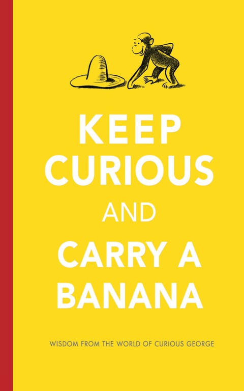 Cover image for book Keep Curious and Carry a Banana