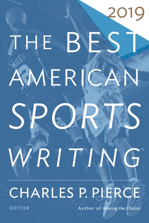 Cover image for book The Best American Sports Writing 2019