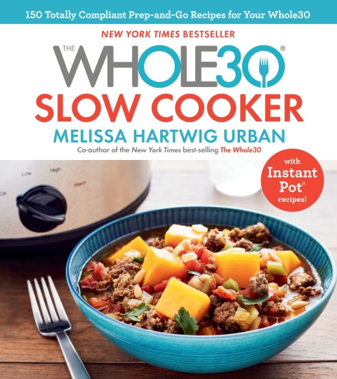 Cover image for book The Whole30 Slow Cooker