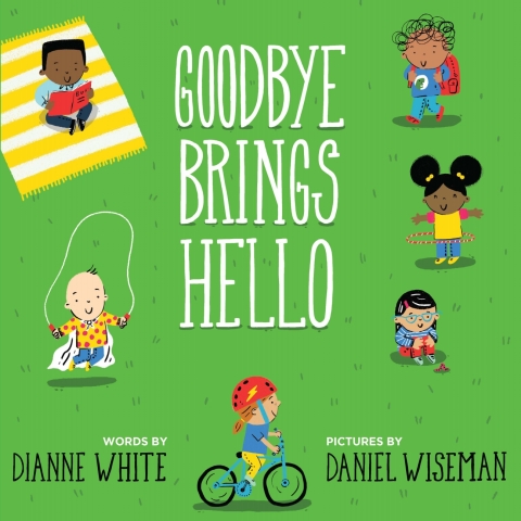 Cover image for book Goodbye Brings Hello