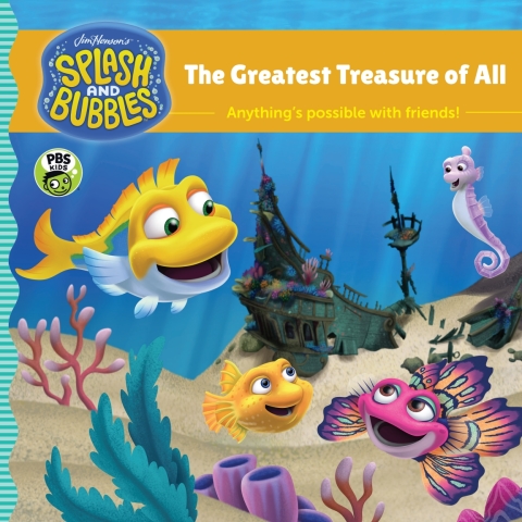 Cover image for book Splash and Bubbles: The Greatest Treasure of All