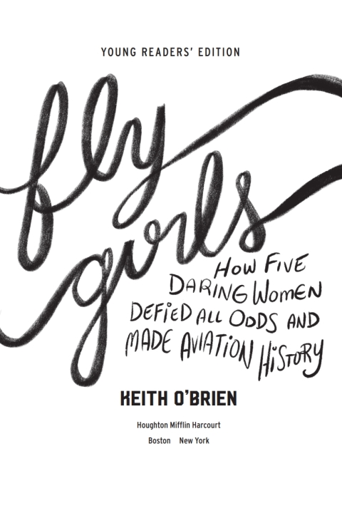 Cover image for book Fly Girls Young Readers’ Edition