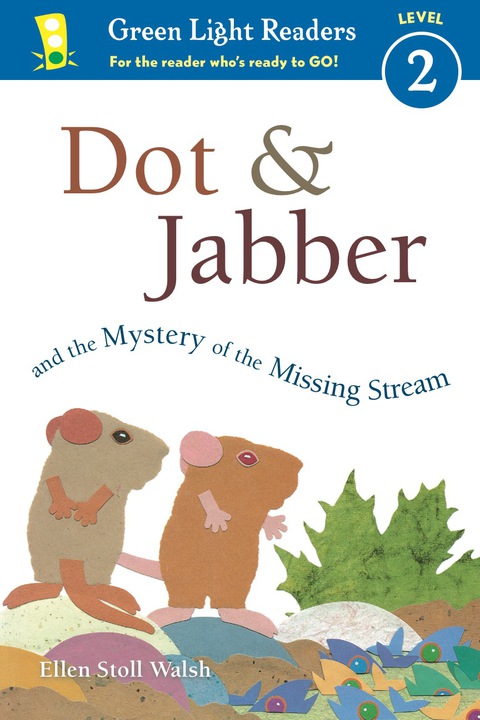 Cover image for book Dot & Jabber and the Mystery of the Missing Stream