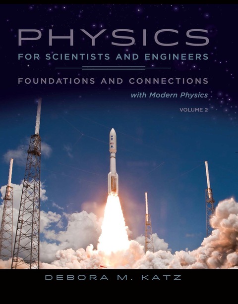 Cover image for book Physics for Scientists and Engineers: Foundations and Connections, Volume 2