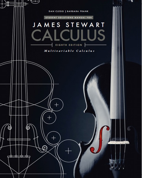Cover image for book Student Solutions Manual, Chapters 10-17 for Stewart's Multivariable Calculus