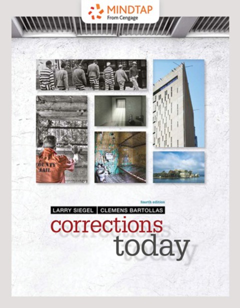 Cover image for book MindTap Criminal Justice for Siegel/Bartollas' Corrections Today