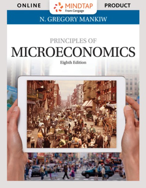 Cover image for book MindTap Economics for Mankiw's Principles of Microeconomics