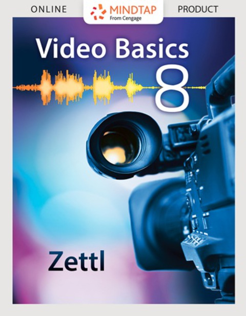 Cover image for book MindTap Radio, Television & Film for Zettl's Video Basics, 8th Edition, [Instant Access], 1 term (6 months)