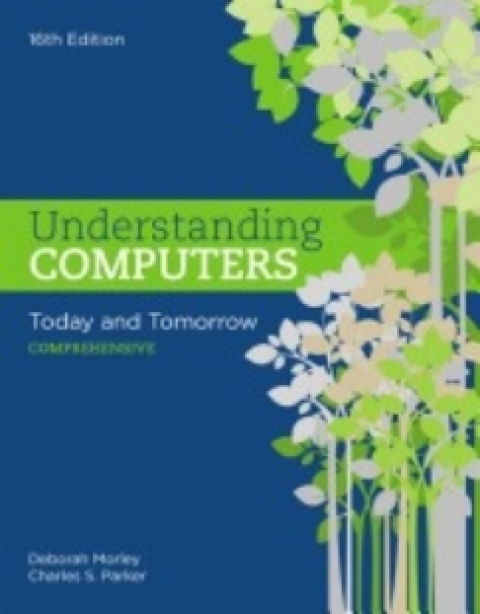Cover image for book MindTap Computing for Morley/Parker’s Understanding Computers: Today and Tomorrow, Comprehensive, 16th Edition [Instant Access], 2 terms (12 months)
