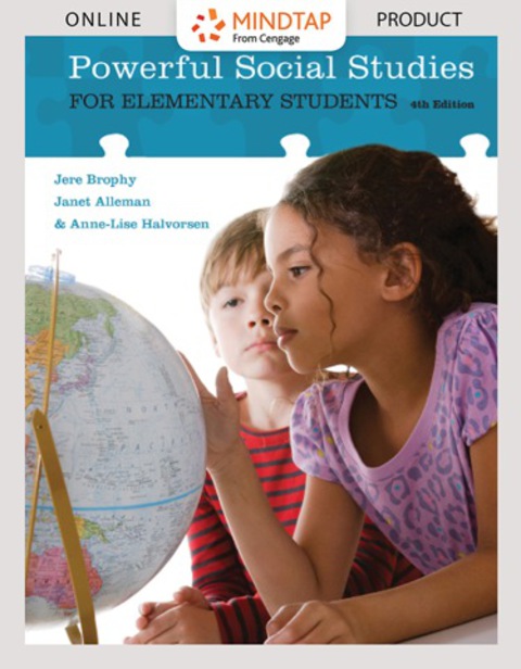 Cover image for book MindTap Education for Brophy/Alleman/Halvorsen’s Powerful Social Studies for Elementary Students, 4th Edition, [Instant Access], 1 term (6 months)