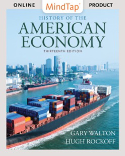 Cover image for book MindTap Economics for Walton/Rockoff's History of the American Economy, 13th Edition [Instant Access], 1 term (6 months)