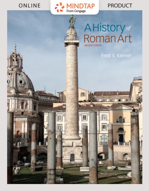 Cover image for book MindTap Art for Kleiner's A History of Roman Art, 2nd Edition, [Instant Access], 1 term (6 months)