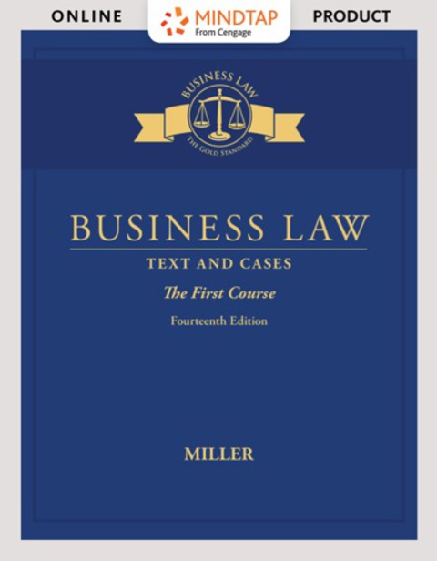 Cover image for book MindTap Business Law for Miller's Business Law: Text & Cases - The First Course, 14th Edition, [Instant Access], 1 term (6 months)