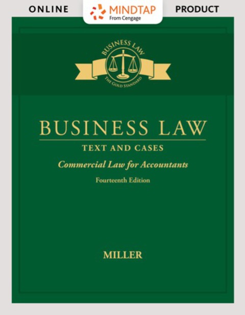 Cover image for book MindTap Business Law for Miller's Business Law: Text & Cases - Commercial Law for Accountants, 14th Edition, [Instant Access], 1 term (6 months)