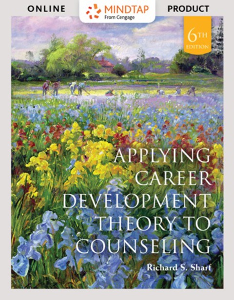 Cover image for book MindTap Counseling for Sharf's Applying Career Development Theory to Counseling, 6th Edition, [Instant Access], 1 term (6 months)