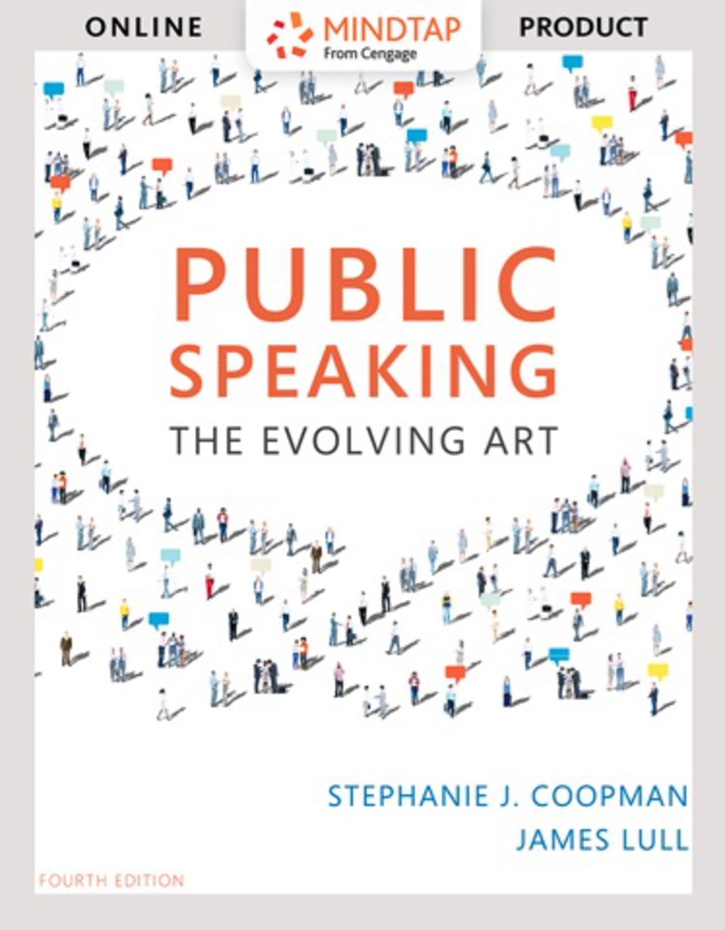 Online Resource MindTap Speech for Coopman/Lull's Public Speaking: The Evolving Art); $139.06