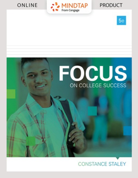 Cover image for book MindTap College Success for Staley's FOCUS on College Success