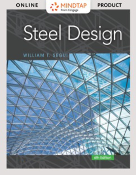 Cover image for book MindTap Engineering for Segui's Steel Design, 6th Edition [Instant Access], 1 term (6 months)