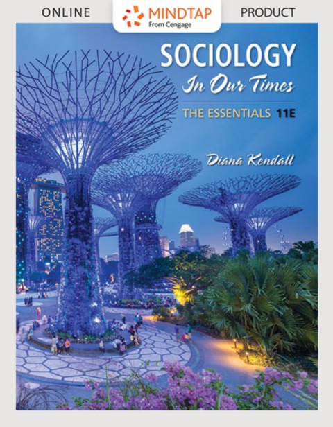 Cover image for book MindTap Sociology for Kendall's Sociology in Our Times: The Essentials
