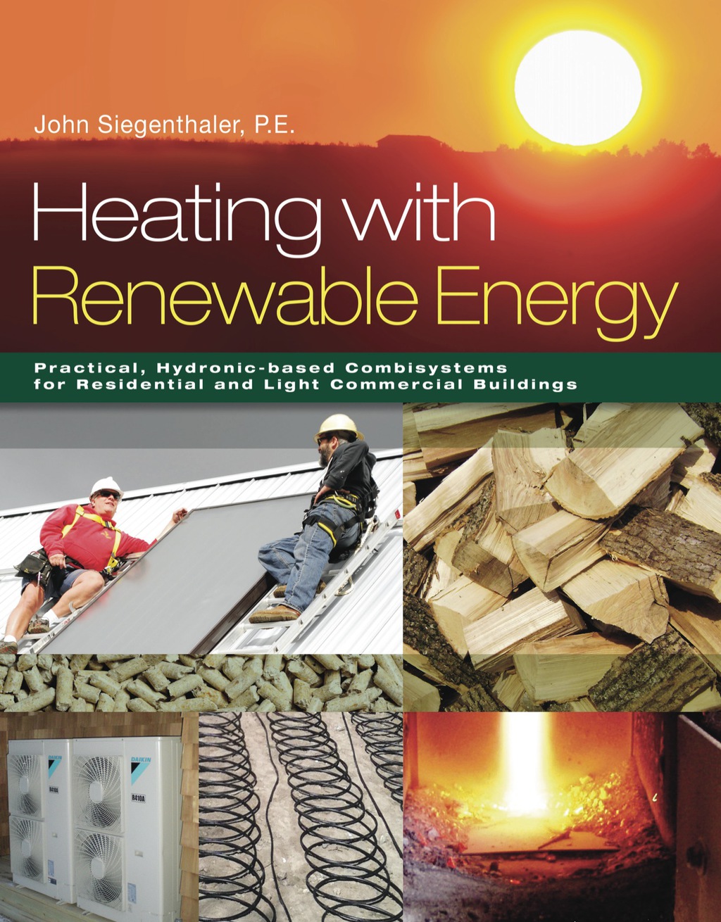 Heating with Renewable Energy - 1st Edition (eBook Rental)