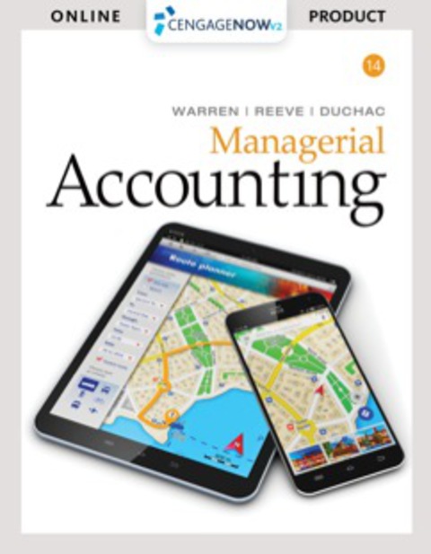 Cover image for book CengageNOWv2 for Warren/Reeve/Duchac’s Managerial Accounting, 14th Edition, [Instant Access], 1 term (6 months)