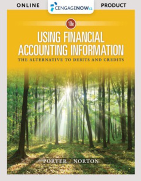 Cover image for book CengageNOWv2 for Porter/Norton's Using Financial Accounting Information, 10th Edition, [Instant Access], 1 term (6 months)