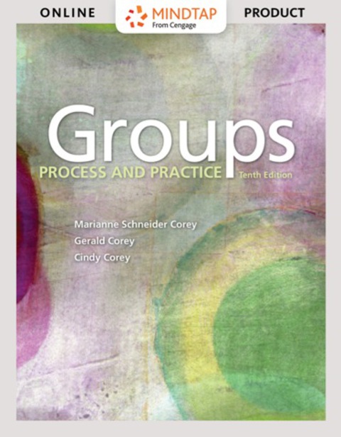 Cover image for book MindTap Counseling for Corey/Corey/Corey's Groups: Process and Practice, 10th Edition, [Instant Access], 2 terms (12 months)