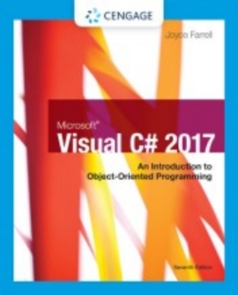 Cover image for book MindTap Programming for Farrell's Microsoft Visual C# Introduction to Object Oriented Programming, 7th Edition [Instant Access], 1 term (6 months)