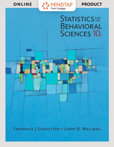 Cover image for book MindTap Psychology for Gravetter/Wallnau's Statistics for The Behavioral Sciences