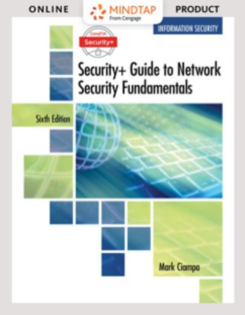 Cover image for book MindTap Information Security for Ciampa's CompTIA Security+ Guide to Network Security Fundamentals