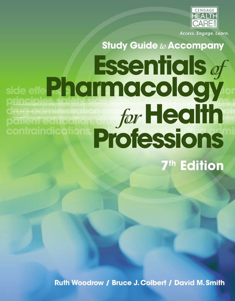 Cover image for book Study Guide for Woodrow/Colbert/Smith's Essentials of Pharmacology for Health Professions