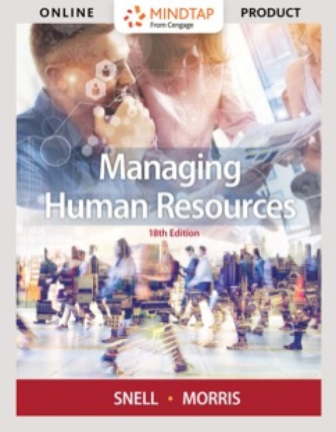 Cover image for book MindTap Management for Snell/Morris' Managing Human Resources