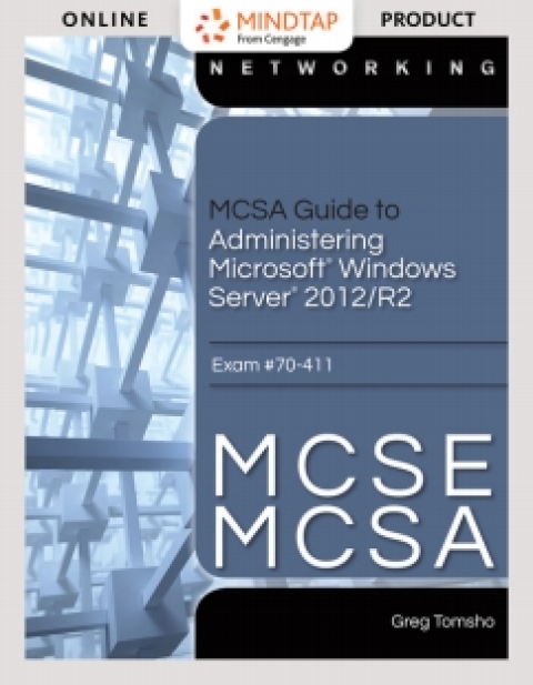 Cover image for book MindTap Networking Lab for Tomsho's MCSA Guide to Installing and Configuring Microsoft Windows Server 2012 /R2, Exam 70-410 via Live Virtual Machine Labs, 1st Edition