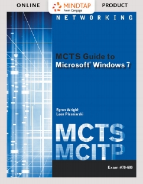 Cover image for book MindTap Computing for Wright/Plesniarski's MCTS Guide to Microsoft Windows 7 (Exam # 70-680), 1st Edition [Instant Access], 1 term (6 months)
