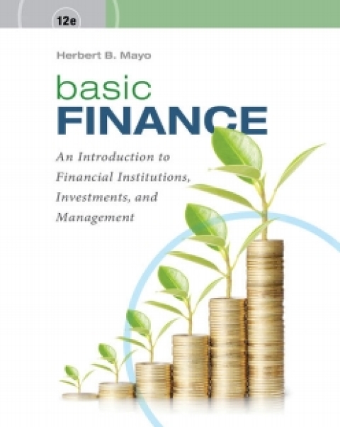 Cover image for book MindTap Finance for Mayo's Basic Finance:  An Introduction to Financial Institutions, Investments, and Management, 12th Edition [Instant Access], 2 terms (12 months)
