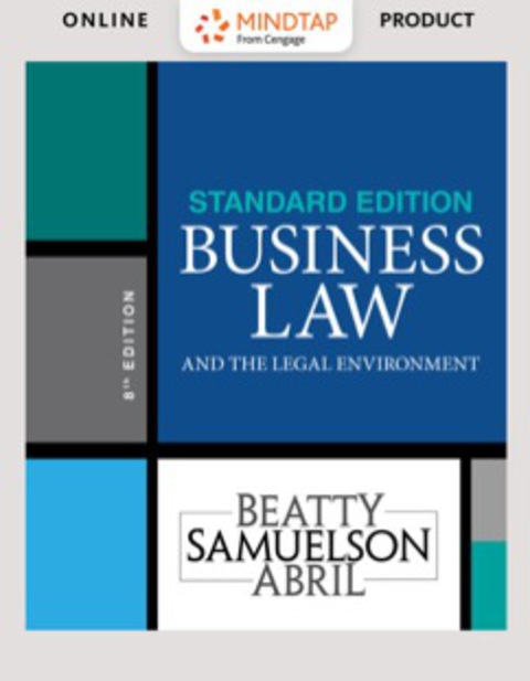 Cover image for book MindTap Business Law for Beatty/Samuelson/Abril's Business Law and the Legal Environment, Standard Edition