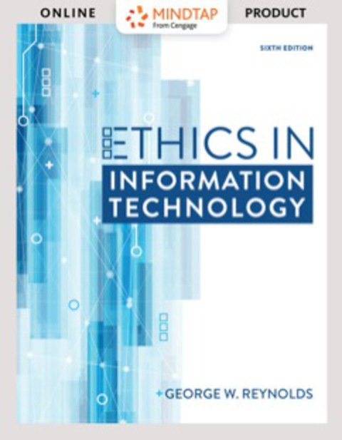 Cover image for book MindTap MIS for Reynolds' Ethics in Information Technology