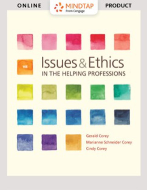 Cover image for book MindTap Helping Professions for Corey/Corey/Corey's Issues and Ethics in the Helping Professions