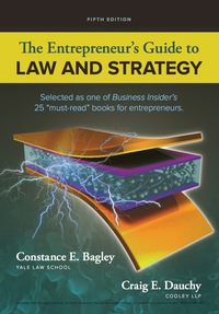 The Entrepreneur's Guide to Law and Strategy